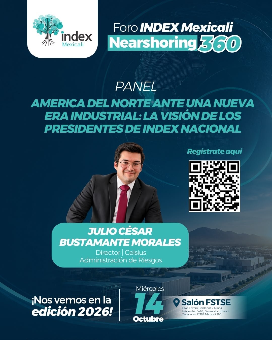 Panel América del Norte ante una nueva era industrial con Julio César Bustamante